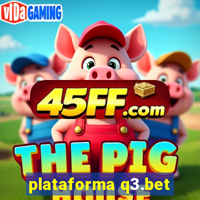 plataforma q3.bet